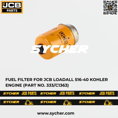 FUEL FILTER FOR JCB LOADALL 516-40 KOHLER ENGINE (PART NO. 333/C1363)