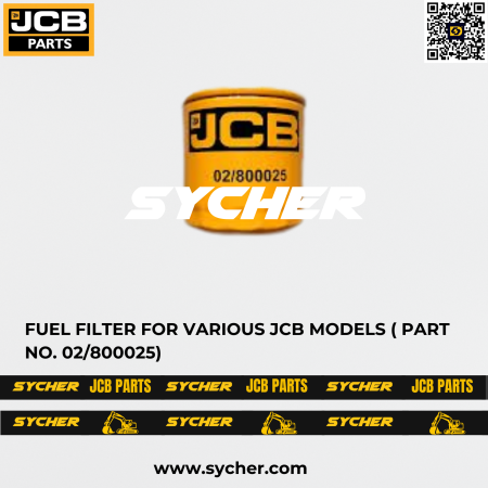 FUEL FILTER FOR VARIOUS JCB MODELS ( PART NO. 02/800025)