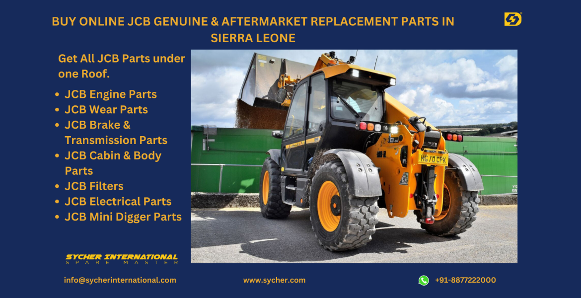 BUY ONLINE JCB GENUINE & AFTERMARKET REPLACEMENT PARTS IN SIERRA LEONE.